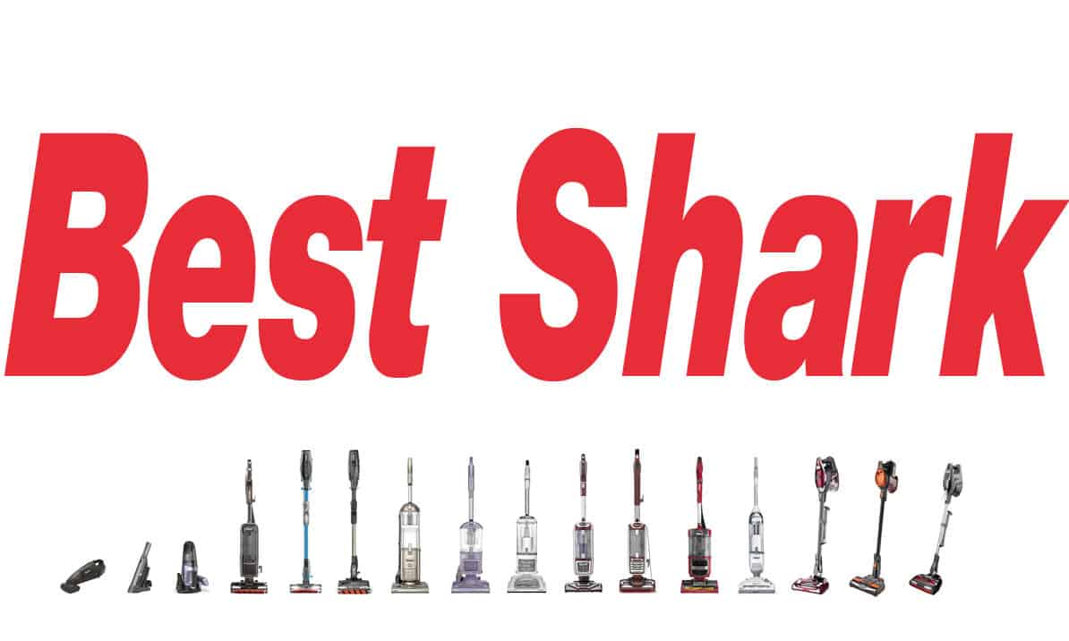 🏅 25 Best Shark Vacuums of 2019 – Shark Vacuum Cleaner Reviews