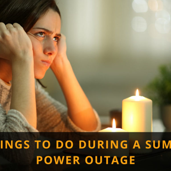 5 Things to Do During a Summer Power Outage